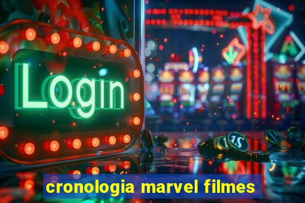 cronologia marvel filmes